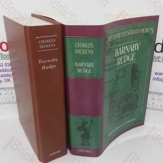 Picture of Barnaby Rudge: A Tale of The Riots of 'Eighty (The Oxford Illustrated Dickens)