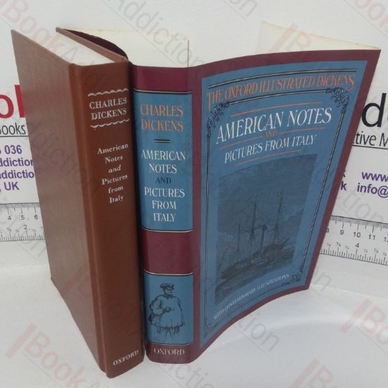 Picture of American Notes and Pictures from Italy (The Oxford Illustrated Dickens)