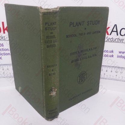 Picture of Plant Study in School, Field and Garden: A Text-book on Rural Science and Gardening