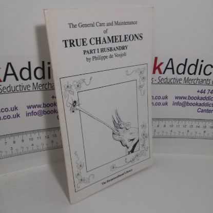 Picture of The General Care and Maintenance of True Chameleons: Part 1, Husbandry (The Herpetocultural Library series)