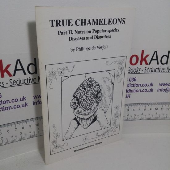 Picture of The General Care and Maintenance of True Chameleons: Part II, Notes on Popular Species Diseases and Disorders (The Herpetocultural Library series)