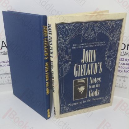 Picture of John Gielgud's Notes from the Gods: Playgoing in the 1920s