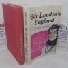 Picture of Mr Loudon's England: The Life and Work of John Claudius Loudon and his Influence on Architecture and Furniture Design