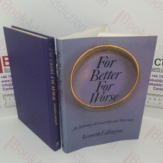 Picture of For Better For Worse: An Anthology of Courtship and Marriage