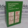 Picture of Situational English, Part 1: Teacher's Book