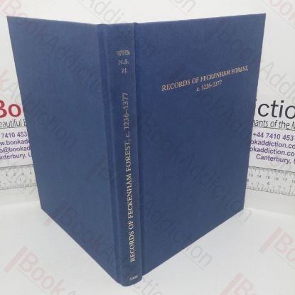 Picture of Records of Feckenham Forest, Worcestershire, c. 1236 - 1377 (Worcestershire Historical Society, New Series, Volume 21)