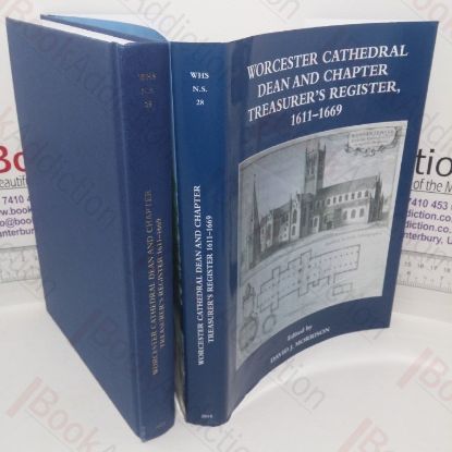 Picture of Worcester Cathedral Dean and Chapter Treasurer's Register, 1611-1669 (Worcestershire Historical Society, New Series, Volume 28)