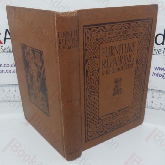 Picture of Furniture Repairing and Re-Upholstery (The Woodworker series)