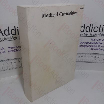 Picture of Medical Curiosities: Adapted from Anomalies and Curiosities of Medicine