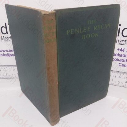 Picture of The Penlee Recipe Book: A Comprehensive Cookery Book Containing 490 Approved Recipe on Food Reform Lines