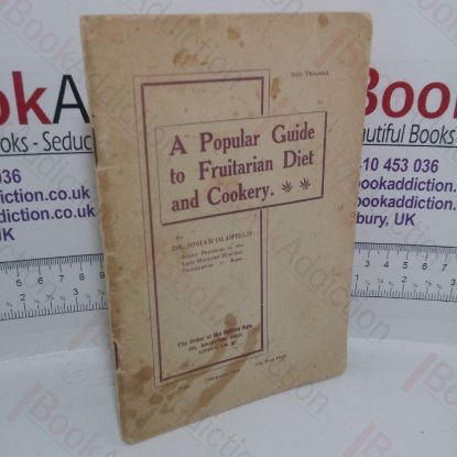 Picture of A Popular Guide to Fruitarian Diet and Cookery