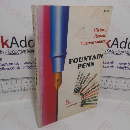 Picture of Fountain Pens: History, Repair & Current Values