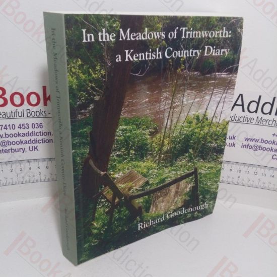 Picture of In the Meadows of Trimworth: A Kentish Country Diary (Signed)