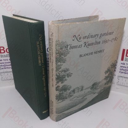 Picture of No Ordinary Gardener: Thomas Knowlton, 1691-1781