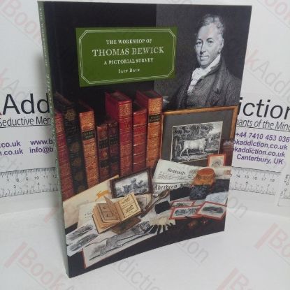 Picture of The Workshop of Thomas Bewick: A Pictorial Survey