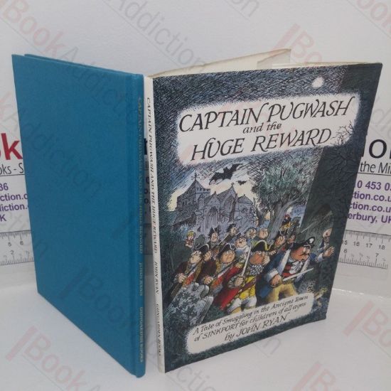 Picture of Captain Pugwash and the Huge Reward - A Tale of Smuggling in the Ancient Town of Sinkport (Signed, with Cartoon)
