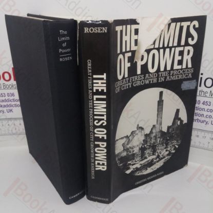 Picture of The Limits of Power: Great Fires and the Process of City Growth in America