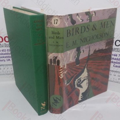 Picture of Birds and Men: The Bird Life of British Towns, Villages, Gardens & Farmland (The New Naturalist series, No. 17)