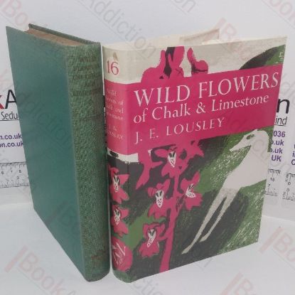 Picture of Wild Flowers of Chalk and Limestone (The New Naturalist series, No 16)