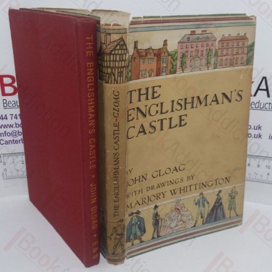 Picture of The Englishman's Castle: A History of Houses, Large and Small, in Town and Country, from AD 100 to the Present