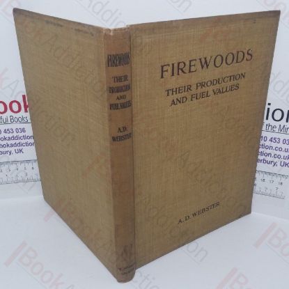 Picture of Firewoods: Their Production and Fuel Values