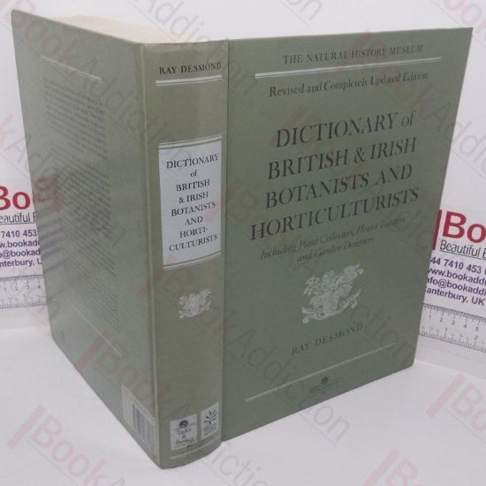 Picture of Dictionary of British and Irish Botanists and Horticulturalists including Plant Collectors, Flower Painters and Garden Designers