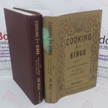 Picture of Cooking for Kings: The Life of Antonin Careme, The First Celebrity Chef