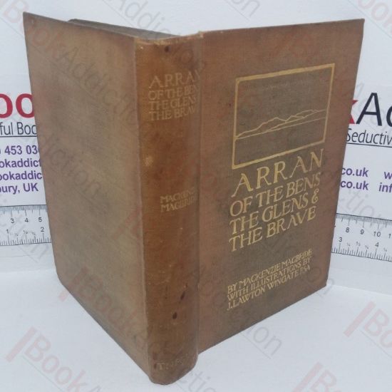 Picture of Arran of the Bens: The Glens & the Brave