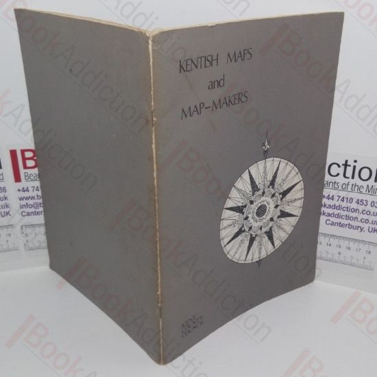 Picture of Kentish Maps and Map-Makers,1590-1840