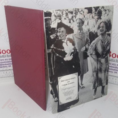 Picture of The Cinque Ports and Lords Warden: A History in Verse and Prose