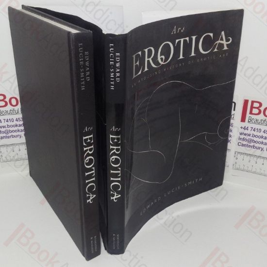 Picture of Ars Erotica: An Arousing History of Erotic Art