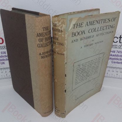 Picture of The Amenities of Book-collecting and Kindred Affections