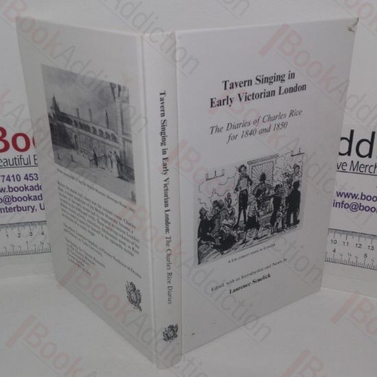 Picture of Tavern Singing in Early Victorian London: The Diaries of Charles Rice for 1840 and 1850