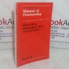 Picture of Manual of Firemanship: A Survey of the Science of Fire-fighting - Breathing Apparatus and Resuscitation (Book 6)