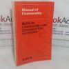 Picture of Manual of Firemanship: A Survey of the Science of Fire-fighting - Hand Pumps, Extinguishers and Foam Equipment (Book 3)