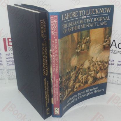 Picture of Lahore to Lucknow: The Indian Mutiny Journal of Arthur Moffat Lang