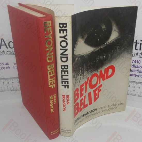 Picture of Beyond Belief: Haunting, Poltergeists, Possession, Clairvoyance, Precognition