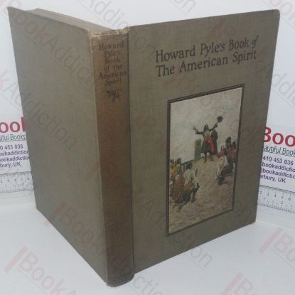 Picture of Howard Pyle's Book of the American Spirit: The Romance of American History