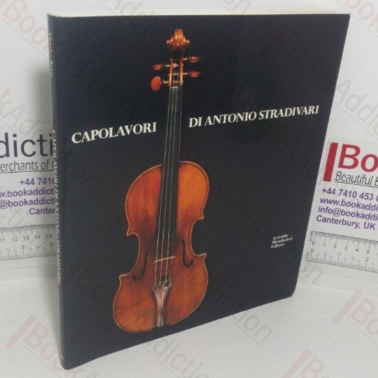 Picture of Capolavori di Antonio Stradivari [Masterpieces of Antonio Stradivari]