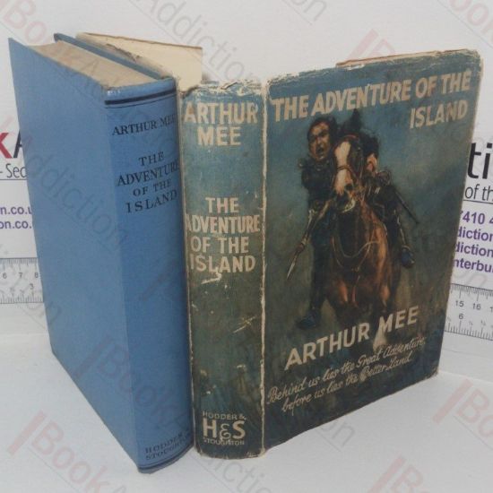 Picture of The Adventure of the Island: The Story of the Great War Written Down at the Time for the Children of the Future