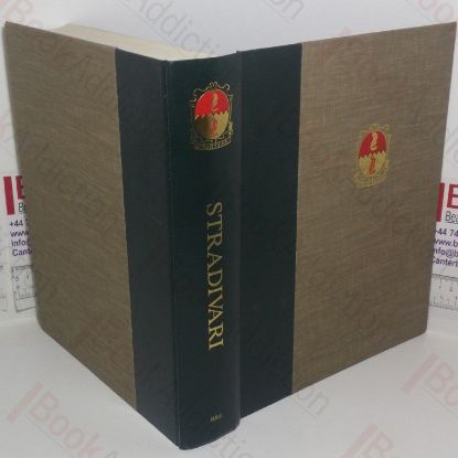 Picture of Antonio Stradivari: His Life and Work (1644-1737)