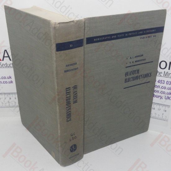 Picture of Quantum Electrodynamics (Interscience Monographs and Text in Physics and Astronomy series, Volume XI)