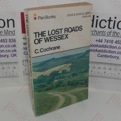 Picture of The Lost Roads of Wessex (David & Charles series)