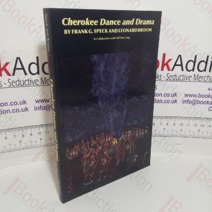 Picture of Cherokee Dance and Drama (The Civilization of the American Indian Series, Volume 163)