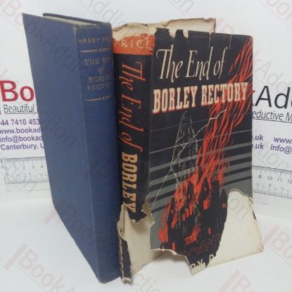 Picture of The End of Borley Rectory: The Most Haunted House in England