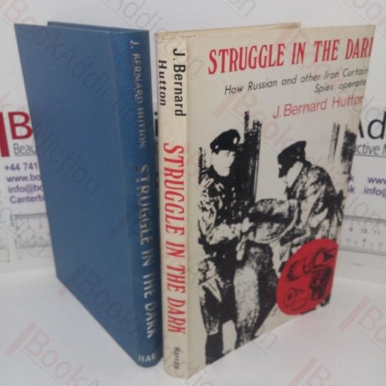 Picture of Struggle in the Dark: How Russian and Other Iron Curtain Spies Operate