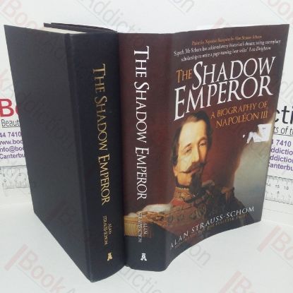 Picture of The Shadow Emperor: A Biography of Napoleon III
