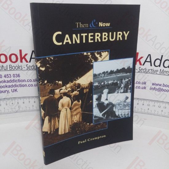 Picture of Then and Now: Canterbury