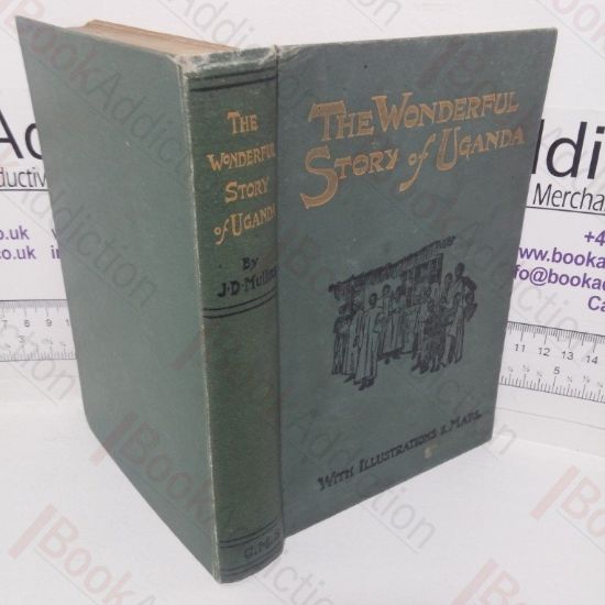 Picture of The Wonderful Story of Uganda, to which is added The Story of Ham Mukasa