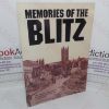 Picture of Memories of the Blitz: The People's Story of the Bombing of Canterbury, 1st June 1942